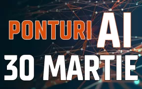 Ponturi Pariuri Inteligenta Artificiala 30.03.2024