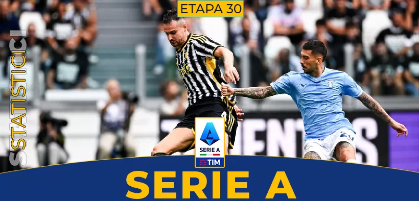Statistici Fotbal Serie A Etapa 30