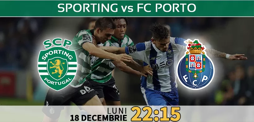 Duel de Gală: Sporting vs FC Porto, Lupta pentru poziția de Lider