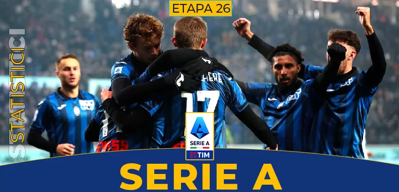 Statistici Fotbal Serie A Etapa 26