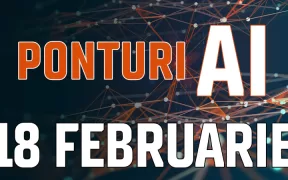 Ponturi Pariuri Inteligenta Artificiala 18.02.2024