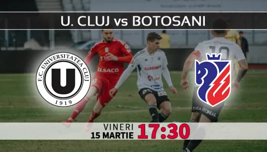 U. Cluj vs Botosani. Statistici fotbal si ponturi pariuri Romania SuperLiga 15.03.2024