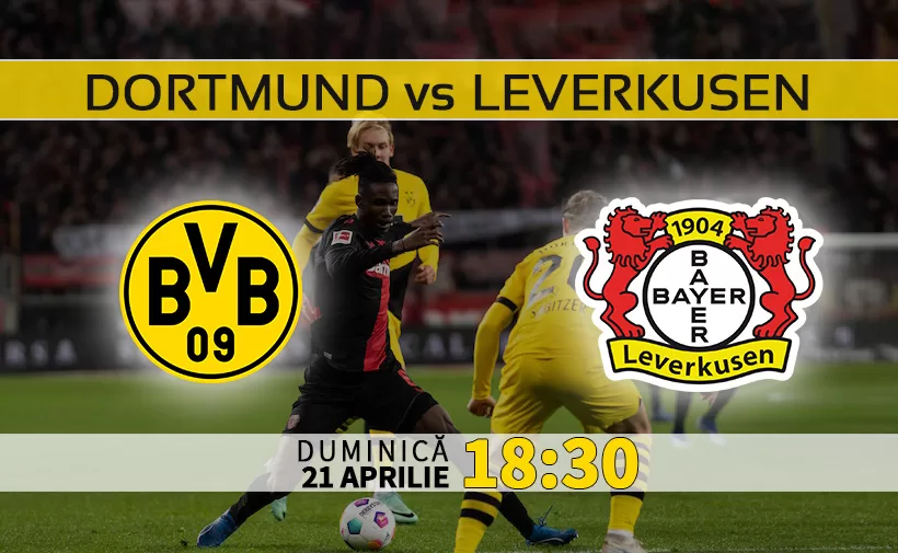 Dortmund vs Bayer Leverkusen. Ponturi Pariuri si Statistici Fotbal. Bundesliga Germania 21.04.2024