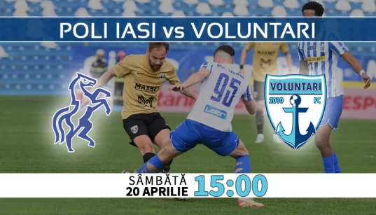 Poli Iasi vs FC Voluntari. Statistici fotbal si ponturi pariuri SuperLiga Play Out Romania 20.04.2024