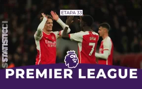 Statistici Fotbal Premier League Etapa 33