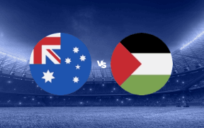 Australia vs. Palestina: Ultimul Duel din Grupa I pentru Calificările Asiatice la Cupa Mondială 2026
