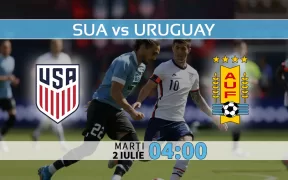 SUA vs Uruguay. Ponturi Pariuri Copa America 2024 si Statistici Fotbal 02.07.2024