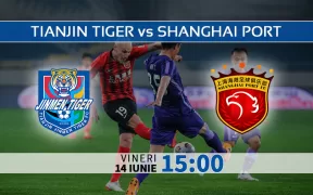 Tianjin Jinmen Tiger vs Shanghai Port. Ponturi Pariuri China Super League si Statistici Fotbal 14.06.2024