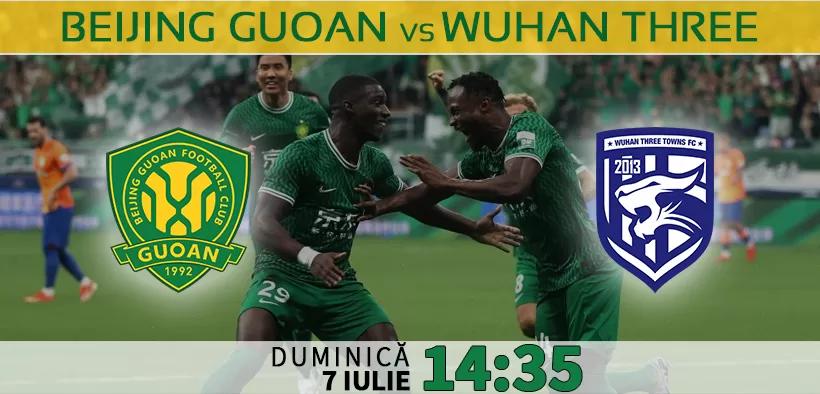 Beijing Guoan vs Wuhan Three Towns meci din China