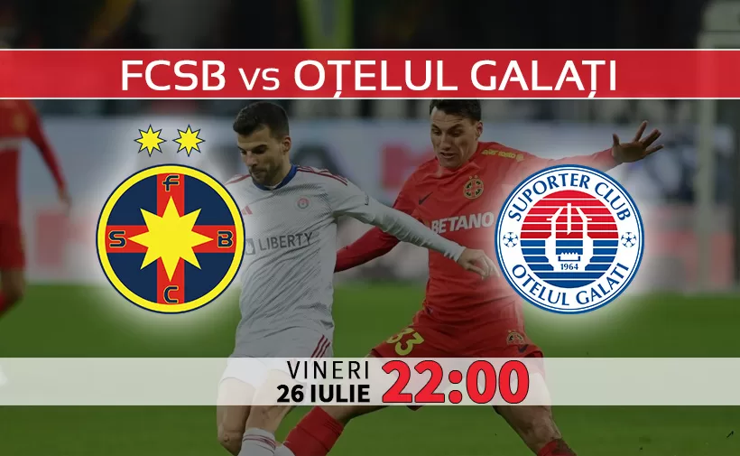 FCSB vs Otelul Galati Ponturi Superliga si Statistici Fotbal 26 Iulie 2024