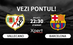 Vallecano vs Barcelona Ponturi LaLiga 27 August 2024
