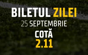 Biletul Zilei: Cota 2- 24.09.24