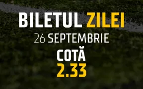 Biletul Zilei Cota 2 26.09.24
