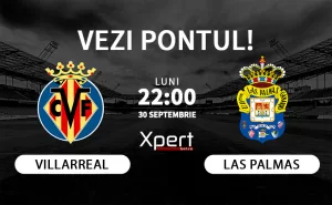 Villarreal vs Las Palmas Ponturi LaLiga 30.09.24