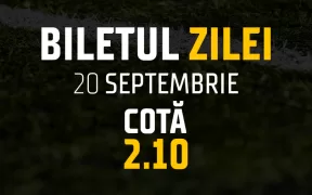 Biletul Zilei Cota 2 20.09.24