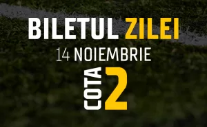 Biletul Zilei Cota 2 14.11.2024