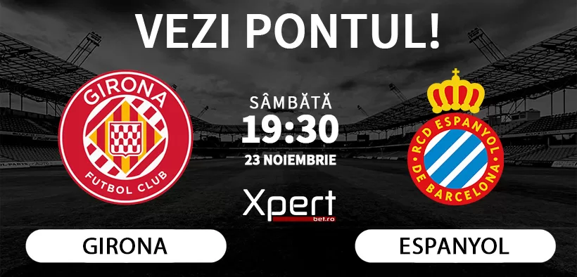 Girona vs Espanyol Ponturi La Liga 23.11.2024