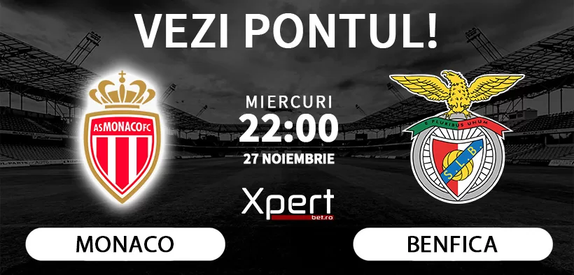 Monaco vs Benfica Ponturi Champions League 27.11.2024