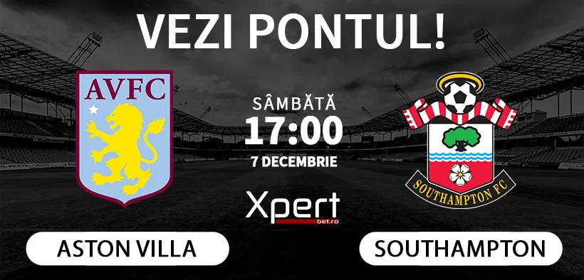 Aston Villa vs Southampton Ponturi Premier League 07.12.24