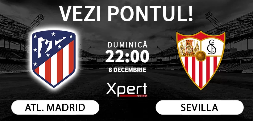 Atletico Madrid vs Sevilla Ponturi LaLiga 08.12.24