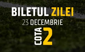Biletul Zilei Cota 2 23.12.2024