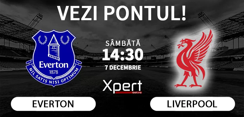 Everton vs Liverpool Ponturi Premier League 07.12.24