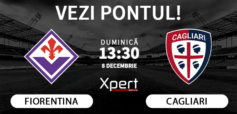 Fiorentina vs Cagliari Ponturi Serie A 08.12.24