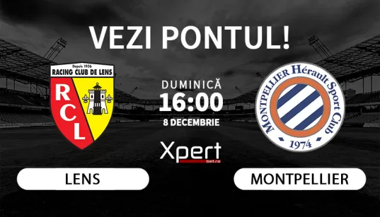 Lens vs Montpellier Ponturi Ligue 1 08.12.24