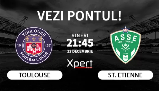 Toulouse vs St Etienne Ponturi Ligue 1 13.12.24