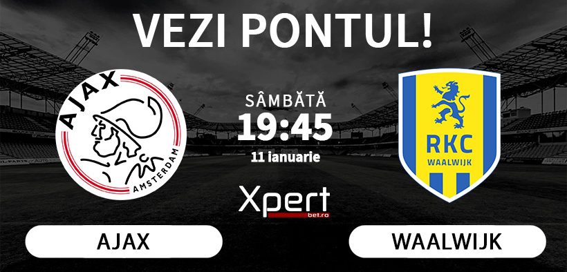 Ajax vs Waalwijk Ponturi Eredivisie 11.01.25