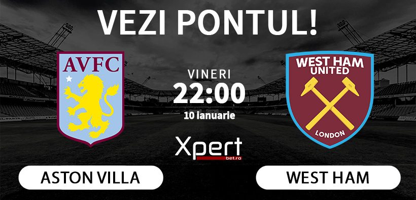 Aston Villa vs West Ham Ponturi FA Cup 10.01.25