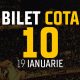 Biletul Zilei Cota 10 19.01.2025