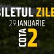 Biletul Zilei Cota 2 29.01.2025