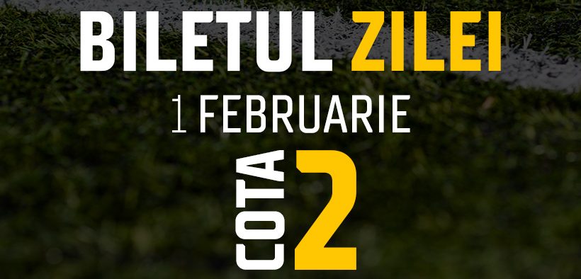 Biletul Zilei Cota 2 01.02.2025