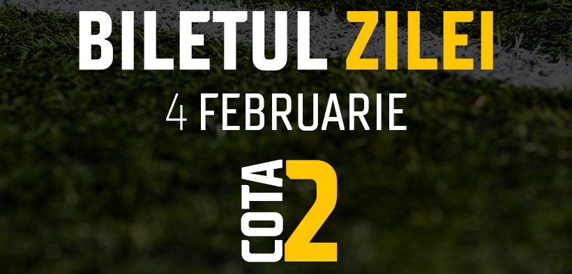 Biletul Zilei Cota 2 04.02.2025