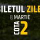 Biletul Zilei Cota 2 08.03.2025