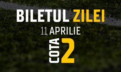 Biletul Zilei Cota 2 11.04.2025