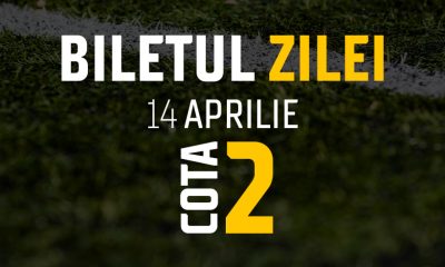 Biletul Zilei Cota 2 14.04.2025