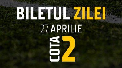 Biletul Zilei Cota 2 27.04.2025